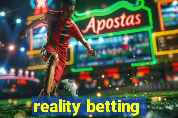 reality betting