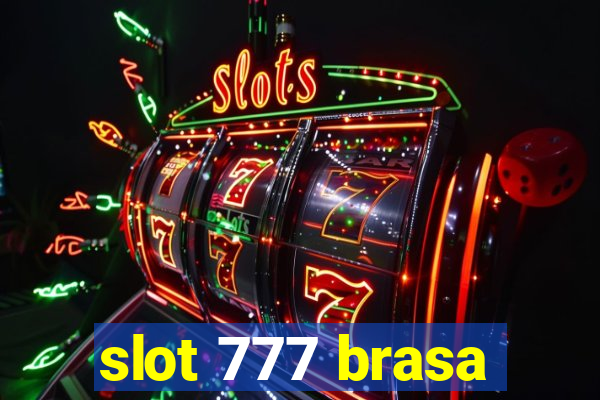 slot 777 brasa