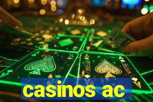 casinos ac