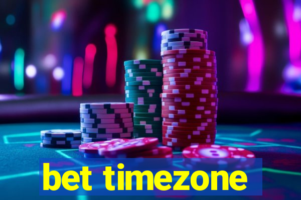 bet timezone