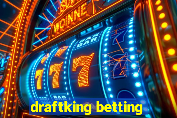 draftking betting