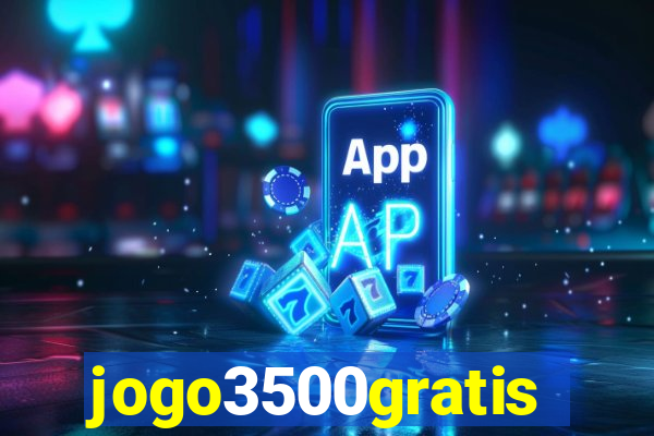 jogo3500gratis