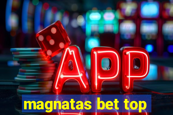 magnatas bet top