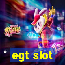 egt slot