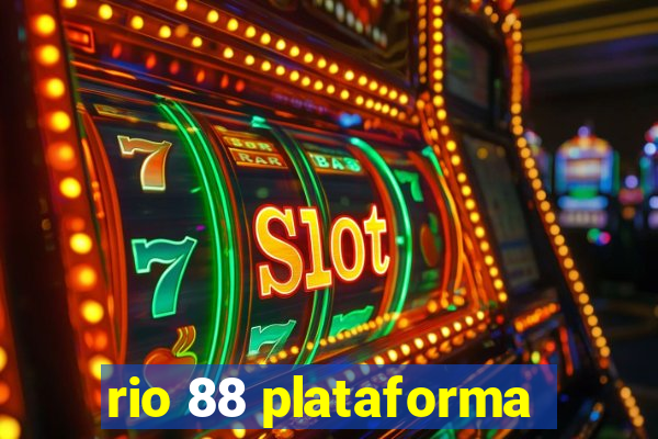 rio 88 plataforma