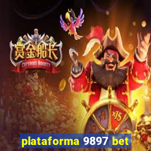 plataforma 9897 bet