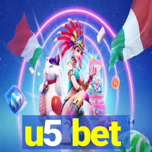 u5 bet