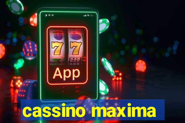 cassino maxima