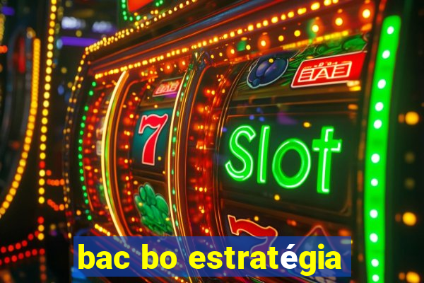 bac bo estratégia