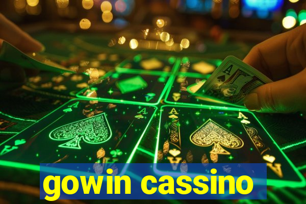 gowin cassino