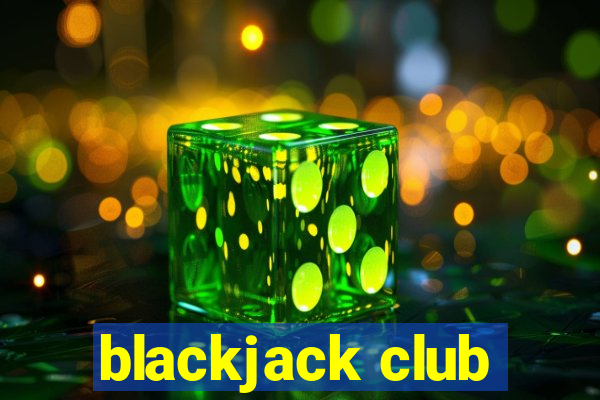 blackjack club