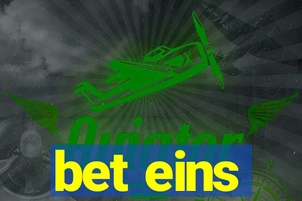 bet eins