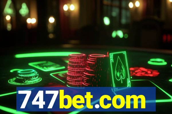 747bet.com