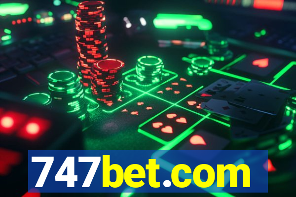 747bet.com