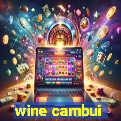 wine cambui