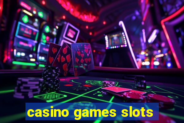 casino games slots