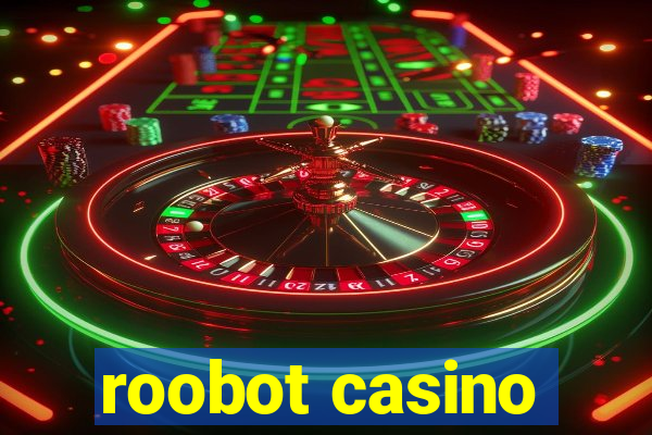 roobot casino