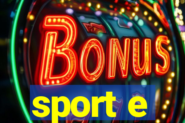 sport e