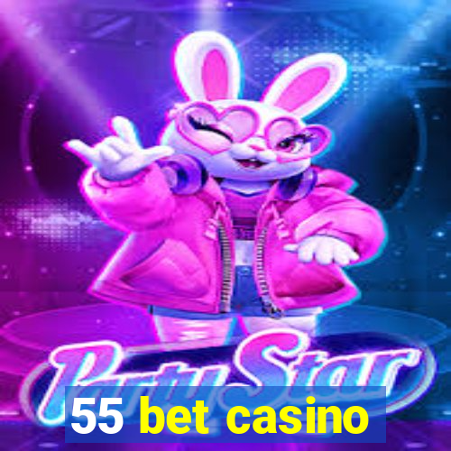 55 bet casino