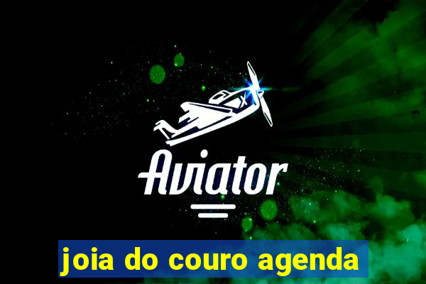 joia do couro agenda