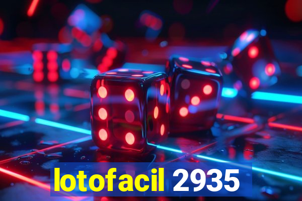 lotofacil 2935