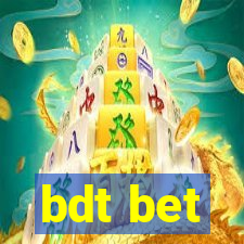 bdt bet