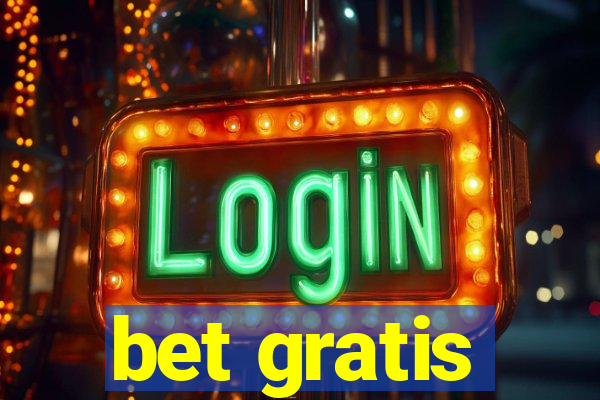 bet gratis