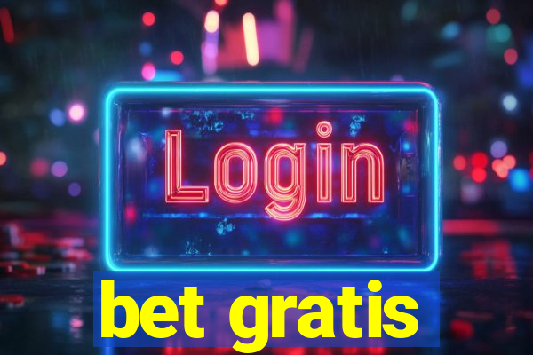 bet gratis