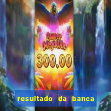 resultado da banca caminho da sorte hoje