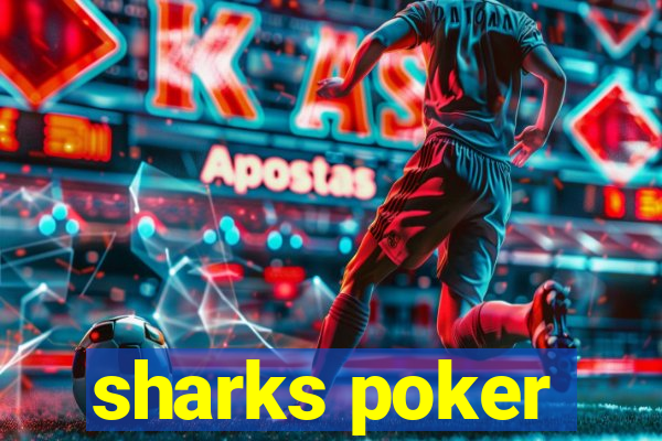 sharks poker