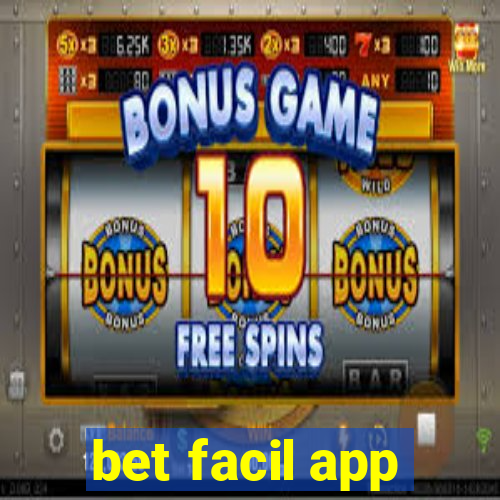 bet facil app