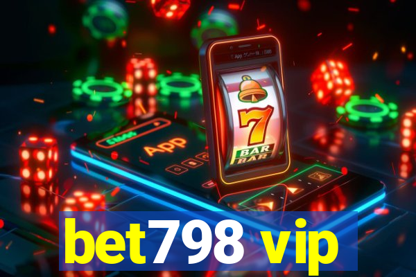 bet798 vip