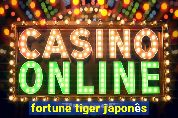 fortune tiger japonês