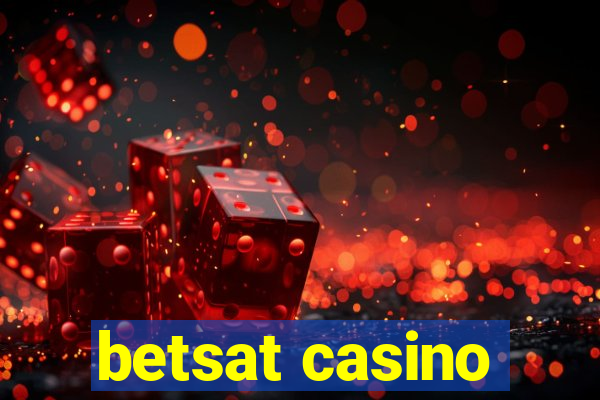 betsat casino