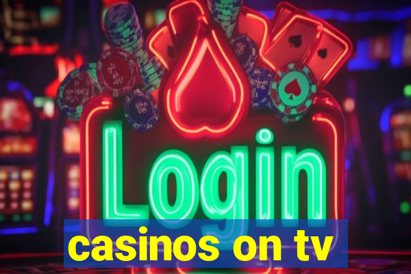 casinos on tv