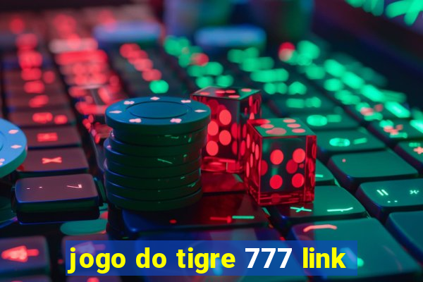 jogo do tigre 777 link