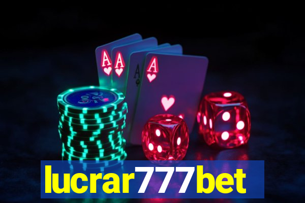 lucrar777bet