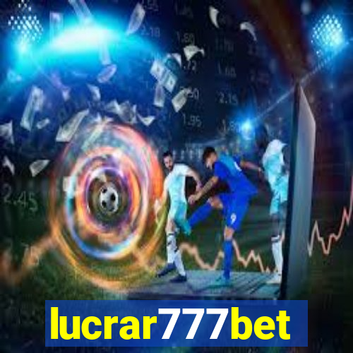 lucrar777bet