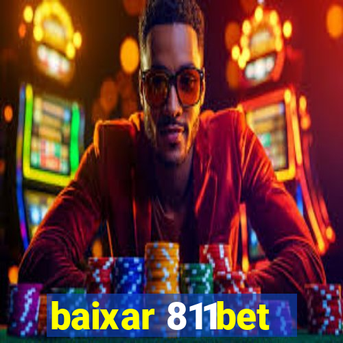 baixar 811bet