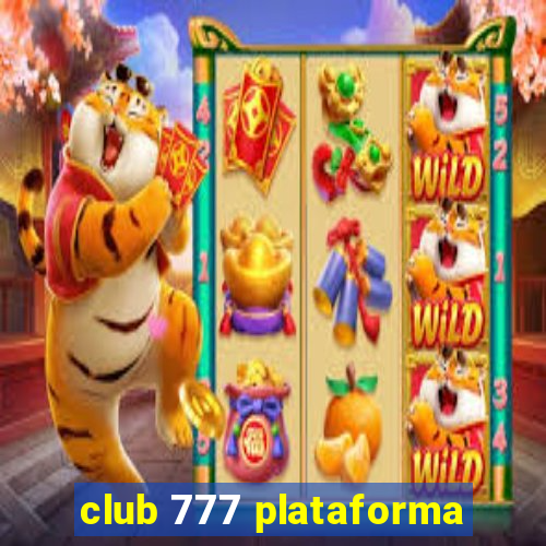 club 777 plataforma