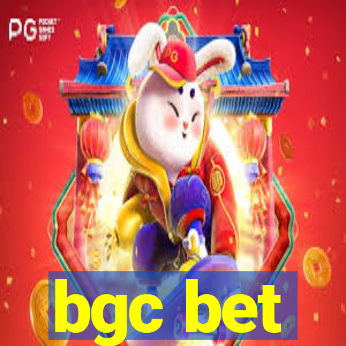 bgc bet