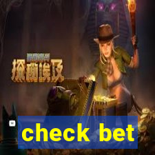 check bet