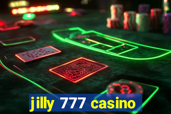 jilly 777 casino