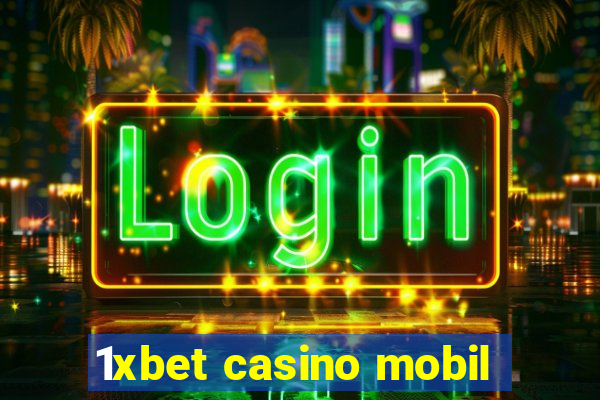 1xbet casino mobil