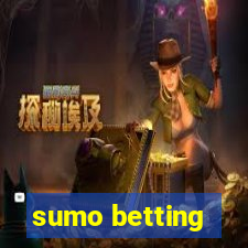 sumo betting