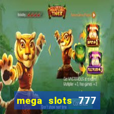 mega slots 777 casino dana