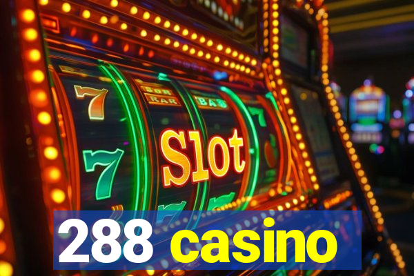 288 casino