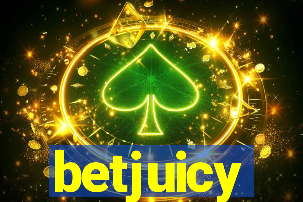 betjuicy