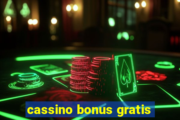 cassino bonus gratis