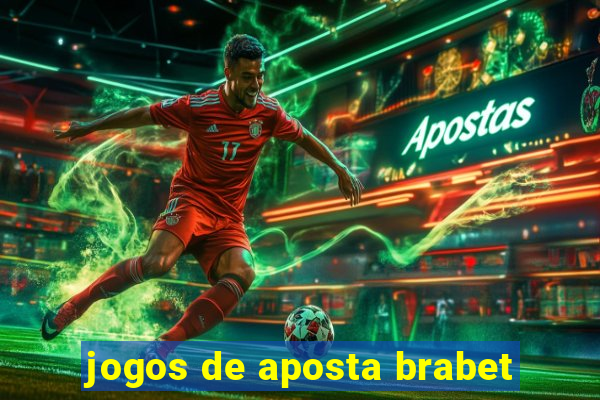 jogos de aposta brabet